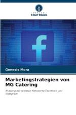 Marketingstrategien von MG Catering af Genesis Mora