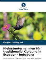Kleinstunternehmen für traditionelle Kleidung in Ecuador - Imbabura af Margarita Mugmal