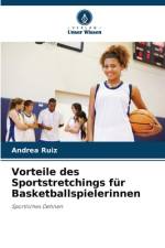 Vorteile des Sportstretchings für Basketballspielerinnen af Andrea Ruiz