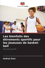 Les bienfaits des étirements sportifs pour les joueuses de basket-ball af Andrea Ruiz