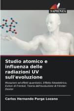 Studio atomico e influenza delle radiazioni UV sull'evoluzione af Carlos Hernando Parga Lozano
