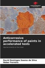 Anticorrosive performance of paints in accelerated tests af David Domingos Soares Da Silva