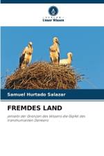 FREMDES LAND af Samuel Hurtado Salazar