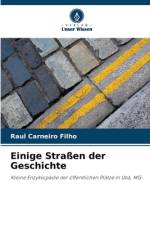 Einige Straßen der Geschichte af Raul Carneiro Filho