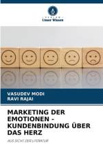 MARKETING DER EMOTIONEN - KUNDENBINDUNG ÜBER DAS HERZ af Vasudev Modi