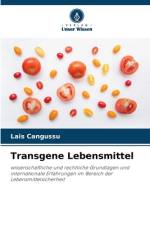 Transgene Lebensmittel af Lais Cangussu