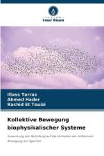 Kollektive Bewegung biophysikalischer Systeme af Iliass Tarras