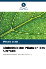 Einheimische Pflanzen des Cerrado af Daniele Lopes