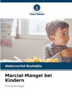 Marcial-Mangel bei Kindern af Abderrachid Bouhdjila