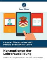 Konzeptionen der Lehrerausbildung af Lorena Lôbo Brito Morbeck