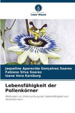 Lebensfähigkeit der Pollenkörner af Jaqueline Aparecida Gonçalves Soares