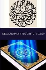 Islam Journey From 7th To Present af Fawz Rawhah Nader