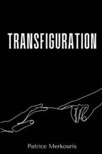 Transfiguration af Patrice Merkouris