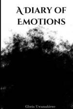 A Diary of Emotions af Gloria Uwamahirwe