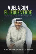 Vuela Con El Jeque Verde af Jeque Abdulaziz Bin Ali Al Nuaimi