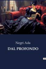 DAL PROFONDO af Negri Ada