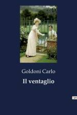 Il ventaglio af Goldoni Carlo