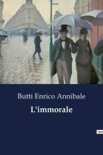 L'immorale af Butti Enrico Annibale