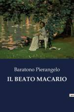 IL BEATO MACARIO af Baratono Pierangelo