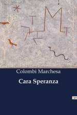 Cara Speranza af Colombi Marchesa