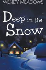 Deep in the Snow af Wendy Meadows