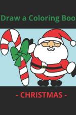 Draw a Coloring Book Christmas af Canette Arille