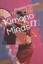 Kimono Minds af Sheridan Tatsuno