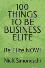 100 Things to Be Business Elite af Nick Simoneschi