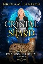 Crystal Shard af Nicola M Cameron