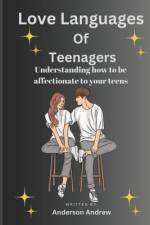 Love Language Of Teenagers af Andrew Anderson