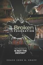 Broken Foundation af Coach John M Knapp