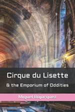 Cirque du Lisette af Susan C Bojorquez