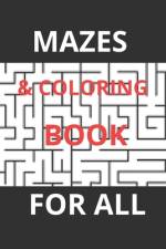 Mazes & Coloring Book for All af Andres Bravo