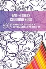 50 Mandala and Affirmations Coloring Book af Alexey Chistyakov