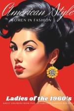 American Style, Women in Fashion