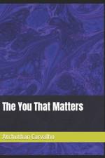 The You That Matters af Atchuthan Carvalho