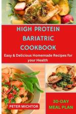High Protein Bariatric Cookbook af Peter Michtor