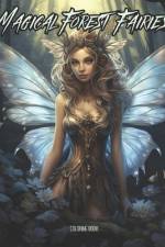 Magical Forest Fairies Coloring Book af Marisa James