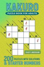 Kakuro Puzzle Book For Adults af Belly Ortiz