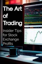The Art of Trading af Shah Rukh