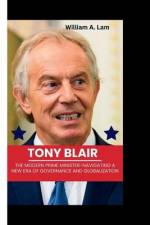 Tony Blair af William A Lam