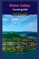 Rhine Valley travel guide af Daniel B Sharer
