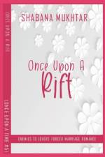 Once Upon a Rift af Shabana Mukhtar