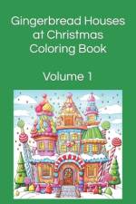 Gingerbread Houses at Christmas Coloring Book af Famously Simple