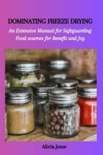 Dominating Freeze Drying af Alicia Jesse