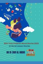 BED Time Children Moral Stories 2023 af M Zain Ul Abdin