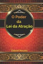 O Poder da Lei da Atração af Gabriel Novaes