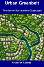 Urban Greenbelt af Arthur D Collins