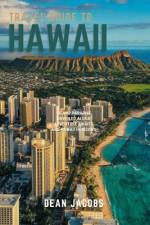 Hawaii Travel Guide 2023 af Dean Jacobs