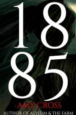 1885 af Amy Cross